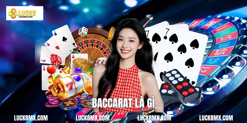 Baccarat là gì