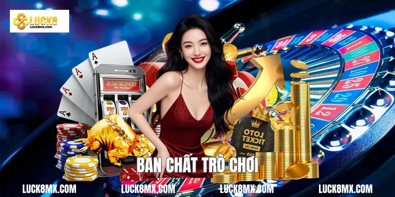 Bản chất trò chơi