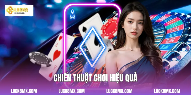 Chiến thuật chơi hiệu quả