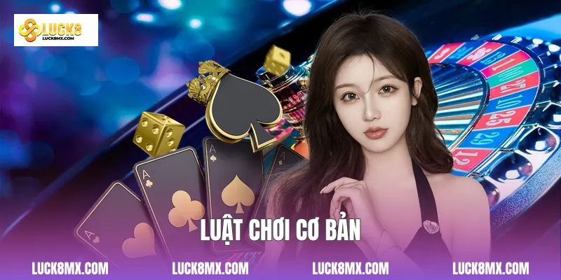 Luật chơi cơ bản