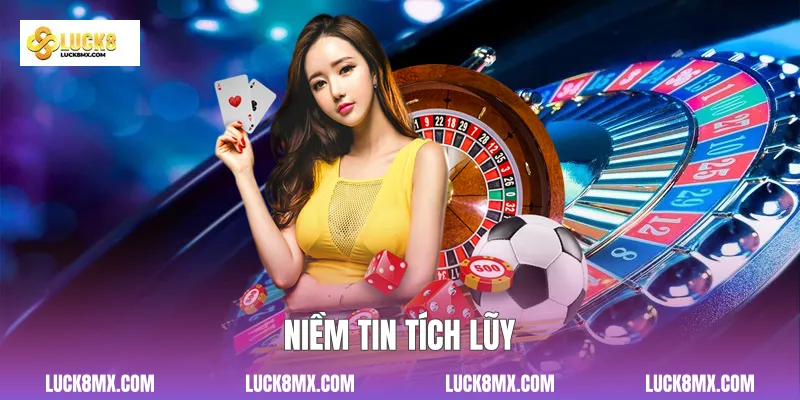 Niềm tin tích lũy