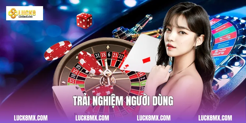 Trải nghiệm người dùng
